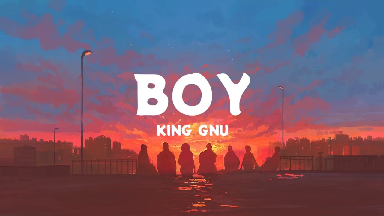 BOY (Romanized) – King Gnu