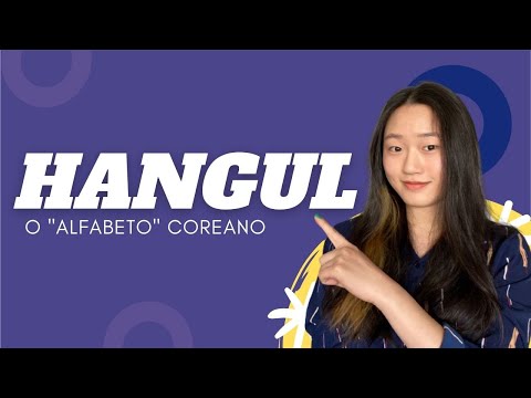 Vídeo: Qual é o alfabeto hangul?