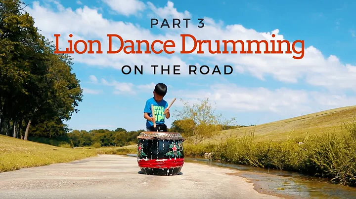LION DANCE DRUMMING (狮子舞打鼓) PRACTICE ON THE ROAD - PART 3