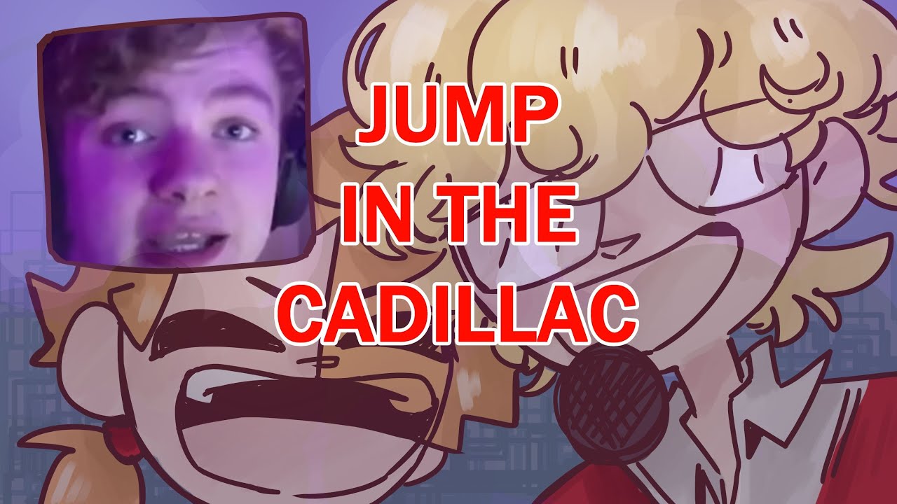 Jump in the cadillac
