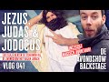 Jezus judas en jodocus  de avondshow backstage  vlog 041