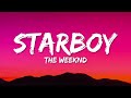 The Weeknd - Starboy (Lyrics)