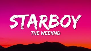The Weeknd - Starboy (Lyrics)
