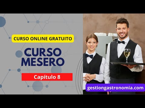Curso Mesero Restaurante - Capitulo 8 - Servicio de Bebidasl (2021)