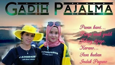HQ- GADIH PAJALMA - Mak Pono & Piak Unyuik