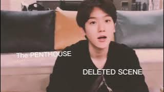BAEKHYUN being Main Character in The PENTHOUSE *deleted scene*