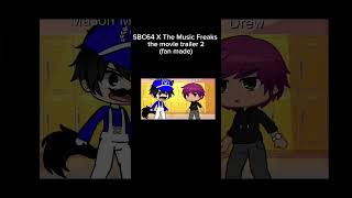 SBC64 X The Music Freaks the movie trailer 2 (fan made) #shorts #themusicfreaks