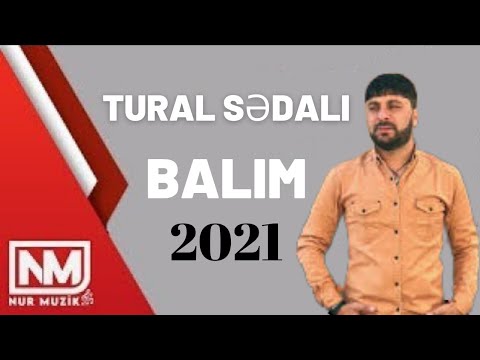 Tural Sedali - Balim 2021