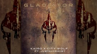 Gladiator - Kairo X City Wolf ft. Justalyricist (Official Lyric Video) Resimi