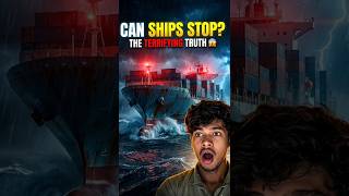 Why 200,000 Ton Ships Can’t Stop Quickly ⚠️ #shorts