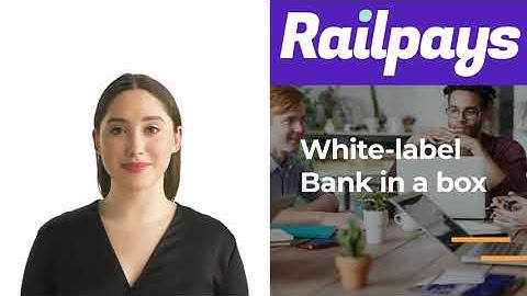 Railpays White Label Banking Software