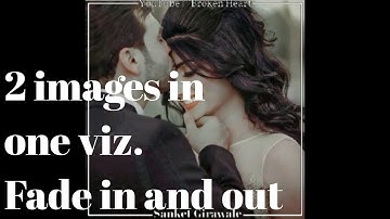 2 images in 1 viz with fade with beat and fade out 😱 - New and best avee player visualiser template