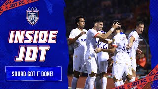 INSIDE JDT 2023 | EPISODE 3 | Squad Got It Done!