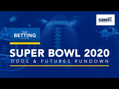 super-bowl-2020-odds-&-futures-rundown-|-best-picks-&-predictions-from-vegas-nfl-betting-experts