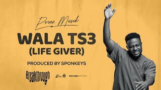 Perez Musik-Walats3(Life Giver)