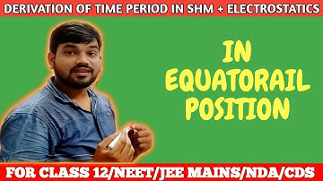 S.H.M in Electrostatics || Equilibrium of charges || Coulomb
