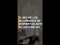 Por qué el 89% de millonarios se despiertan antes de las 5 AM