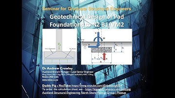CPD Seminar #32: "Geotechnical Design of Pad Foundations to NZ B1/VM2"