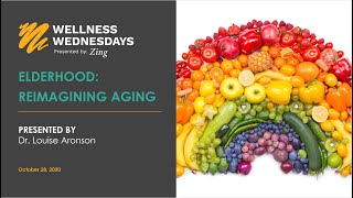 Dr. Louise Aronson - Elderhood: Reimagining Aging