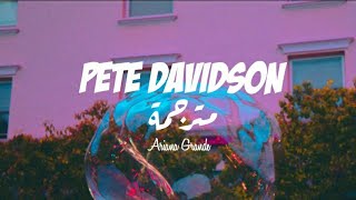Ariana Grande - Pete Davidson Lyrics + Arabic Sub/مترجمة للعربية