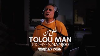 Mohsen Namjoo - Tolou Man (Türkçe Alt Yazılı)