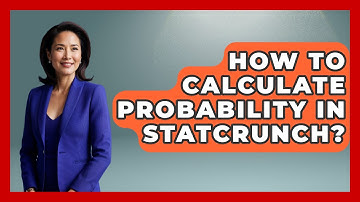 How To Calculate Probability In StatCrunch? - The Friendly Statistician