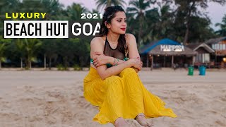 Best Goa Beach for Honeymoon Couples - Luxury Beach Hut at Goa Beach Perfect for Couples & Family
