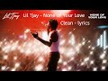 None of Your Love (Clean - Lyrics) Lil Tjay