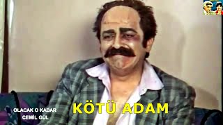 Olacak O Kadar - Kötü Adam