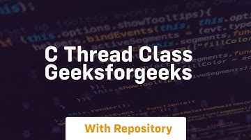 C Thread Class GeeksforGeeks