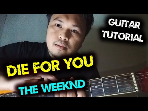 The Weeknd – Die For You – Guitar chords Tutorial