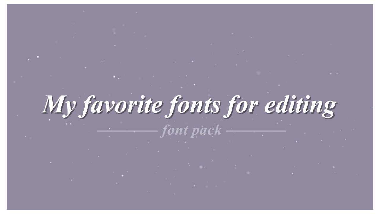 Font pack for editing - rare + unique fonts