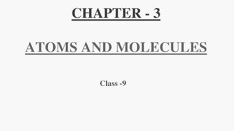 Class IX Science 07 08 2021 by Ms Mridulata upadhyay Atoms and molecules
