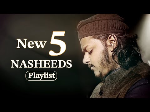 New 5 Nasheeds