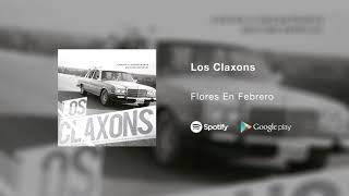 Video thumbnail of "Los Claxons - Flores En Febrero"