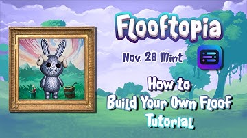Flooftopia Build-an-NFT Mint Tutorial