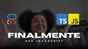 Finalmente ADK Javascript/TypeScript! Primeiras Impressões e Tutorial