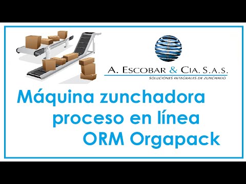 Máquina zunchadora proceso en línea ORM Orgapack