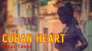 Estas Tonne - Cuban Heart Official Music Video Full Version