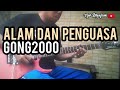 GONG2000 - ALAM DAN PENGUASA // GUITAR COVER