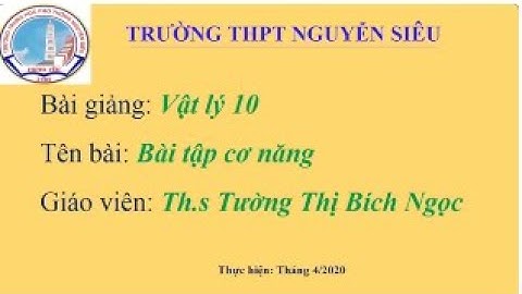 Bài tập về cơ năng lớp 10 có đáp án