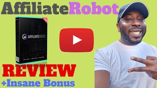 Affiliate Robot Review 👮 HALT 👮‍♀️ DON&#39;T BUY Affiliate Robot WITHOUT MY 🔥 CUSTOM 🔥 BONUSES