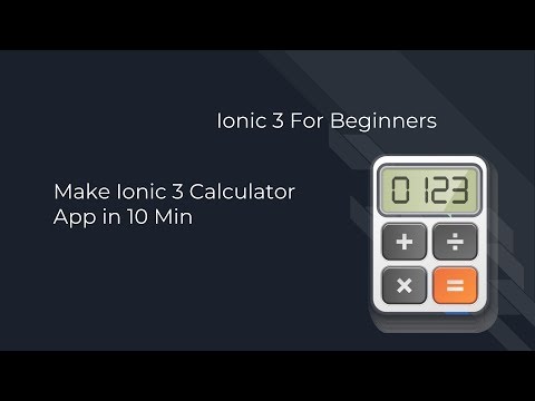 Ionic 3 for Beginners : Simple Calculator app  V1 - along with source code