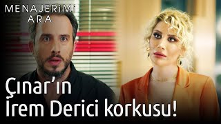 Menajerimi Ara 5. Bölüm - Çınar'ın İrem Derici Korkusu!