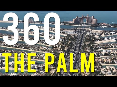 The Palm Dubai  – 360 camera walking tour