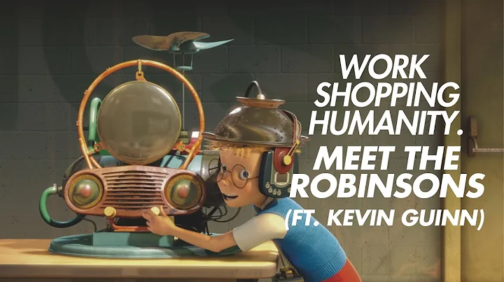 Workshopping Humanity: Meet the Robinsons (ft. Kev...