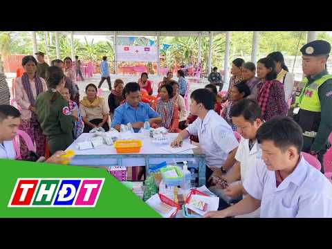 Quân y Đồng Tháp chăm sóc sức khỏe người dân Campuchia | THDT