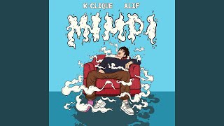 Video thumbnail of "K-Clique - Mimpi (feat. Alif)"