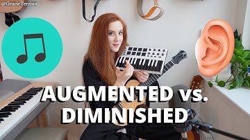 Ear Training - Part 4 (augmented vs. diminished chords)