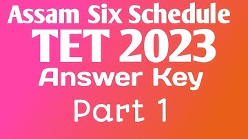 Assam Six Schedule TET 2023 Answer key